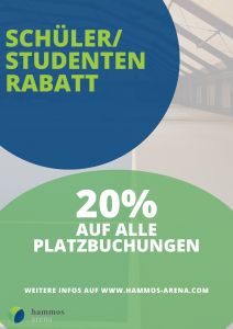 Schüler und Studentenrabatt in der hammos arena!